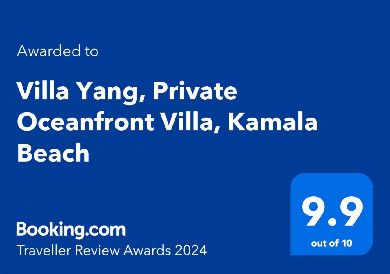 Villa Yang, Private Oceanfront Villa, Kamala Beach Exterior photo